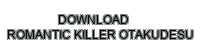 download romantic killer otakudesu